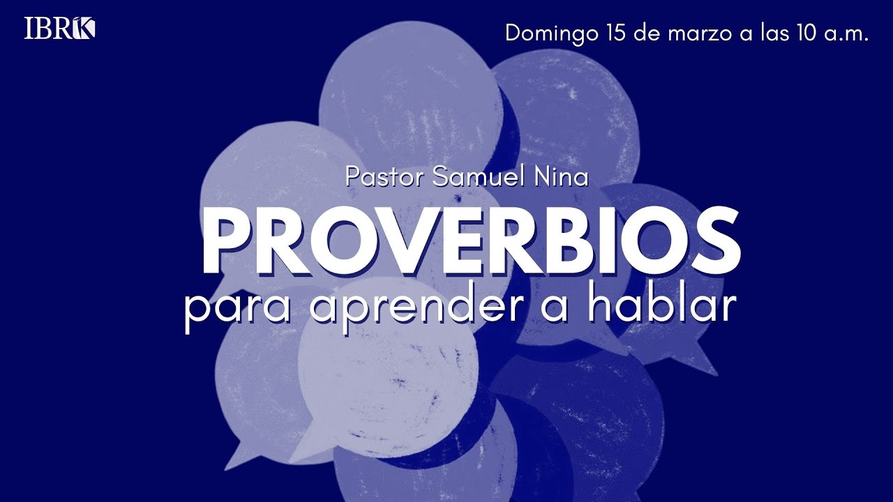 Proverbios para aprender hablar - Pastor Samuel Nina
