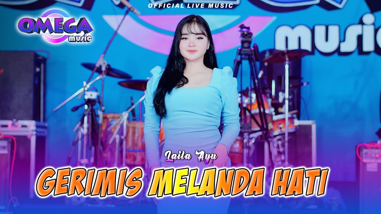 Gerimis Melanda Hati - Laila Ayu (Omega Music)