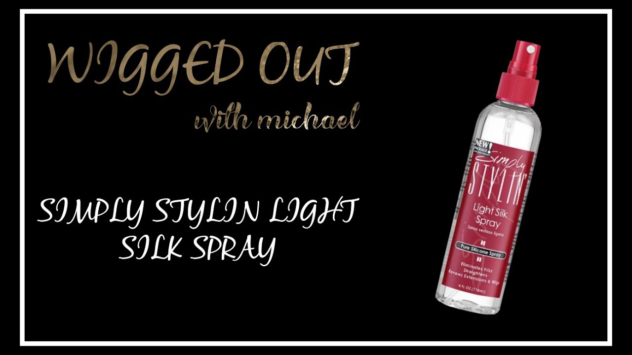 Simply Stylin' Light Silk Spray Review