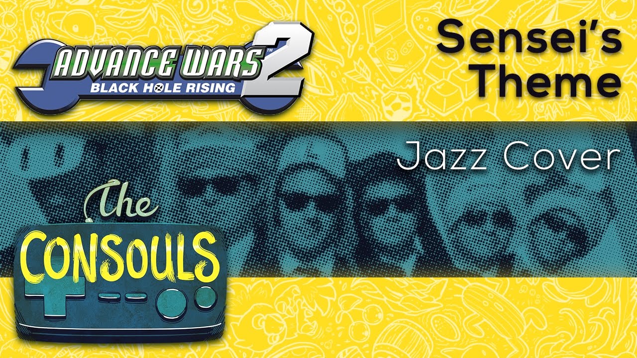 Sensei's Theme (Advance Wars 2: Black Hole Rising) Jazz Cover - The Consouls