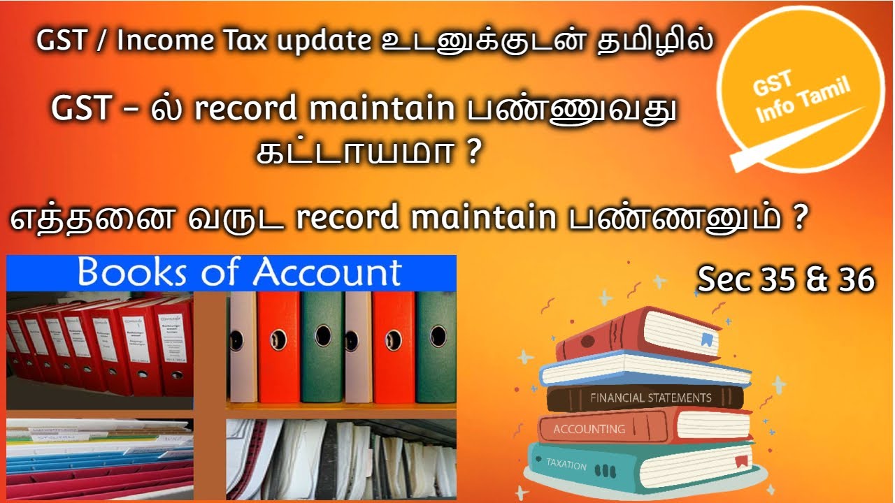 Books of accounts under GST |  how to maintain GST accounts in Tamil  @GSTInfoTamil