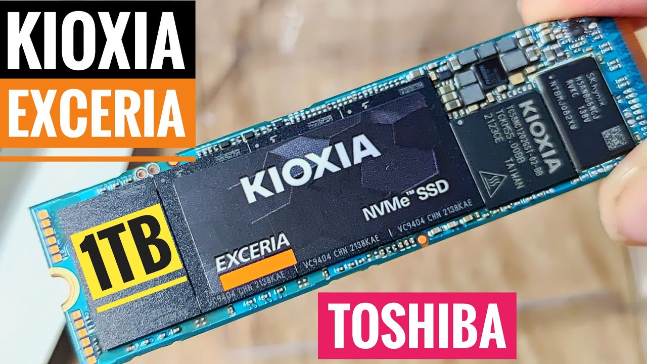 KIOXIA Exceria 💥 1TB NVMe SSD 🔥 &trade;