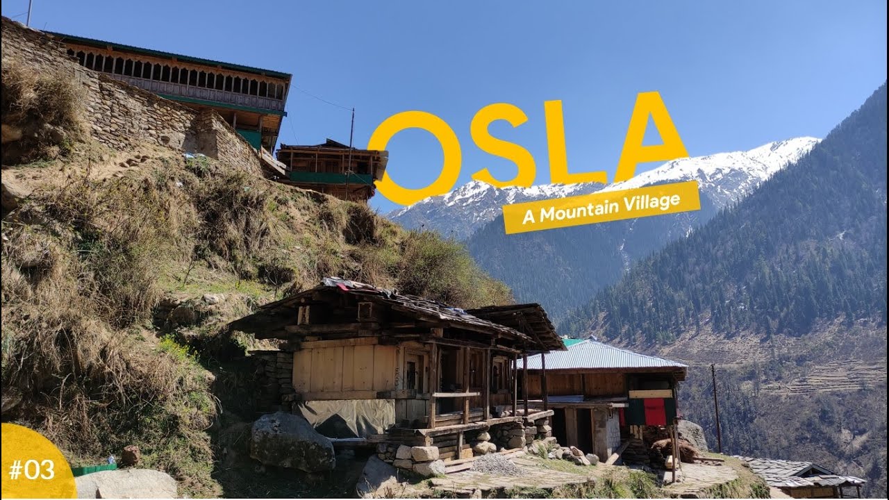 T02V03: Har ki Dun Trek | Osla: A Mountain Village | Summit Journey