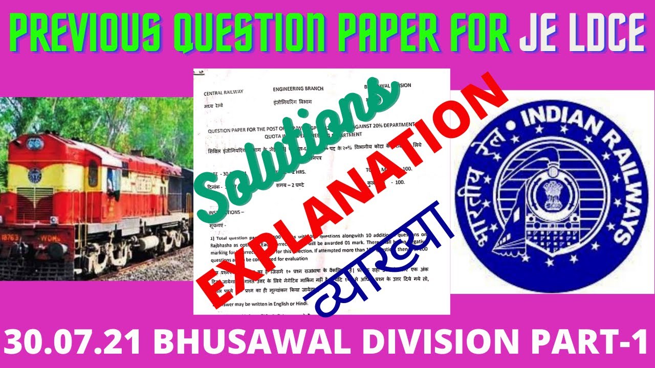 CENTRAL RAILWAY BHUSAWAL DIVISION LDCE JE EXAMINATION ON 30.07.2021 Part-1 (1-23) भुसावल डिवीजन