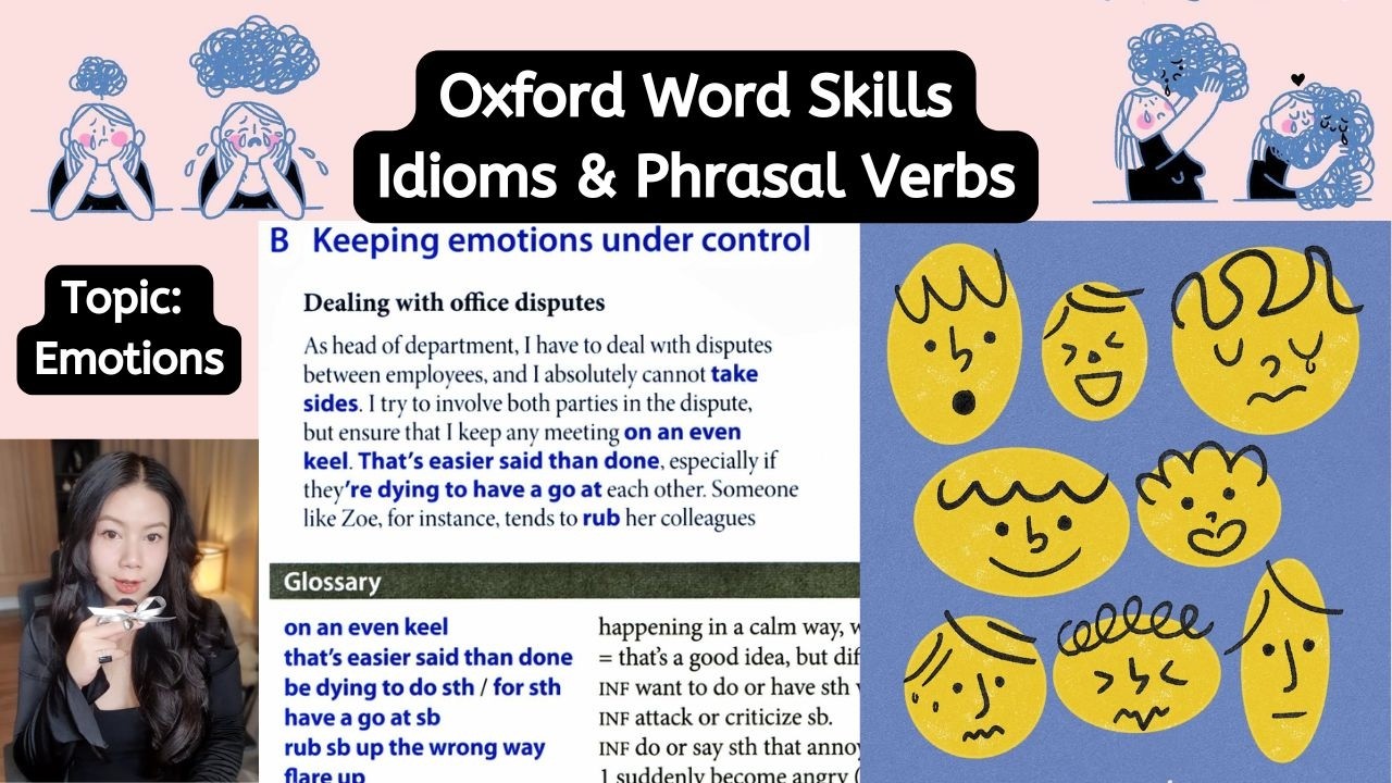 Học từ vựng về việc kiểm soát cảm xúc qua sách của Oxford (chương 9)- keeping emotions under control