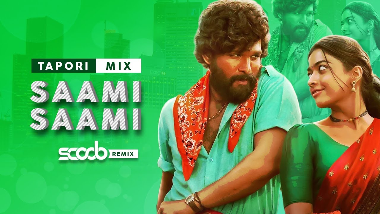Saami Saami (Tapori Mix) - DJ Scoob