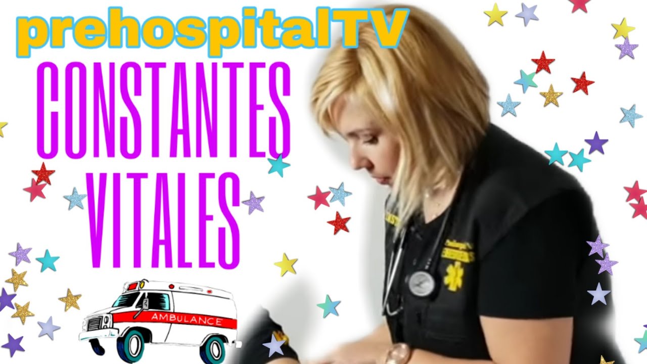 CONSTANTES VITALES EN PREHOSPITALARIA