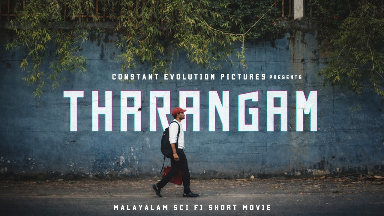 THARANGAM | Malayalam Sci-Fi Short Film | 4K | 2026 | Cinemapranthan