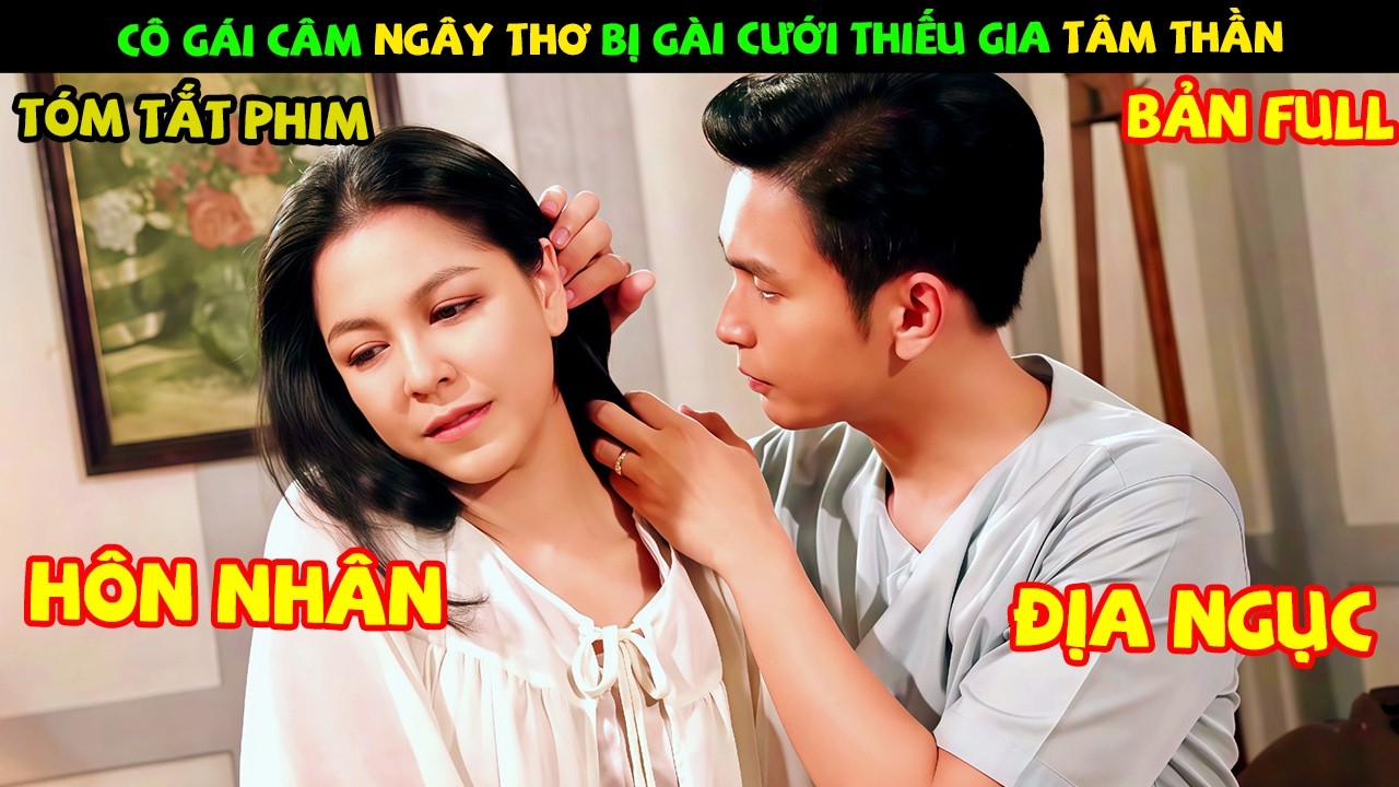 Review Phim Thái Lan: Mẹ Kế Thâm Độc Gài Cô Gái Câm Cưới Con Trai Tâm Thần | Nghiệp Trong Phúc