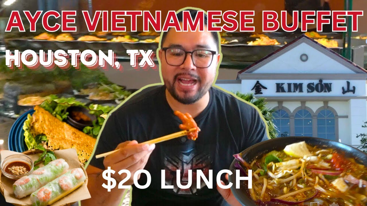 AMAZING $20 ALL YOU CAN EAT Vietnamese buffet in Houston Texas! KIM SON