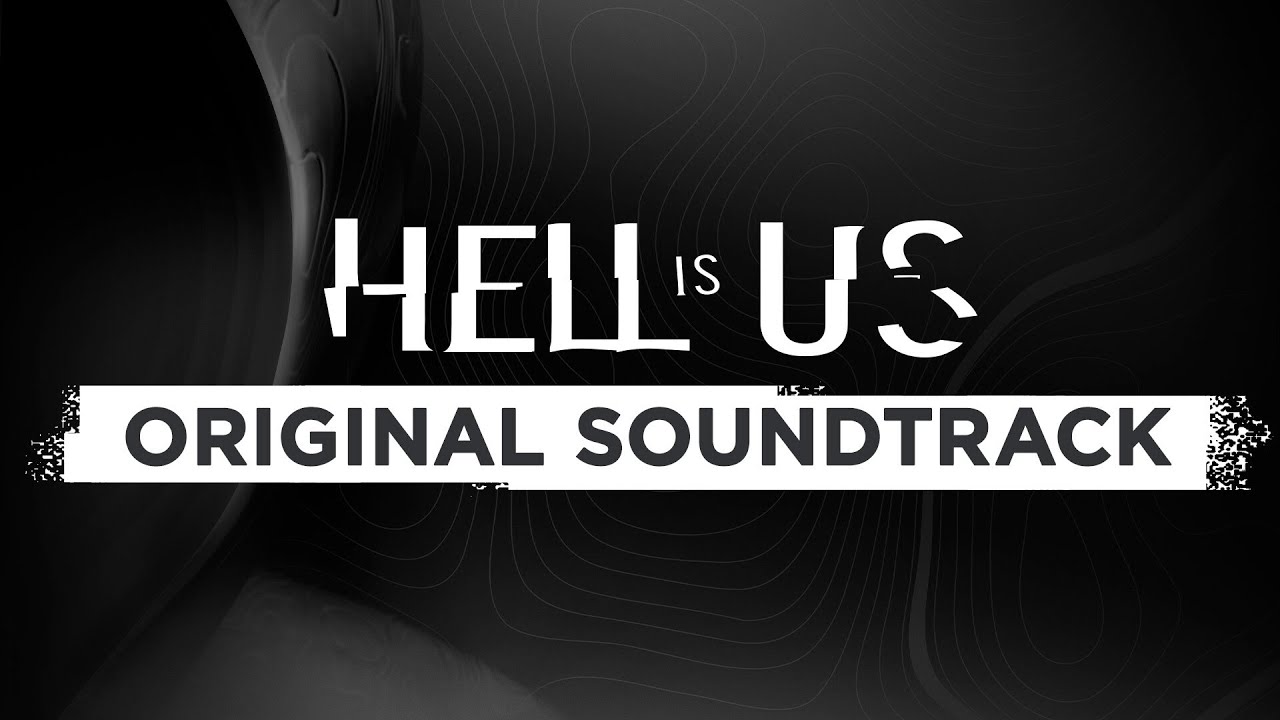 HELL IS US - Complete Official Soundtrack - OST
