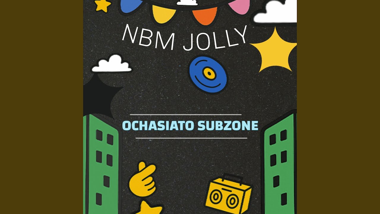 NBM JOLLY OCHASIATO SUBZONE
