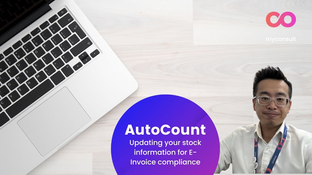 AutoCount - How do you update your stock information for E-Invoice compliance
