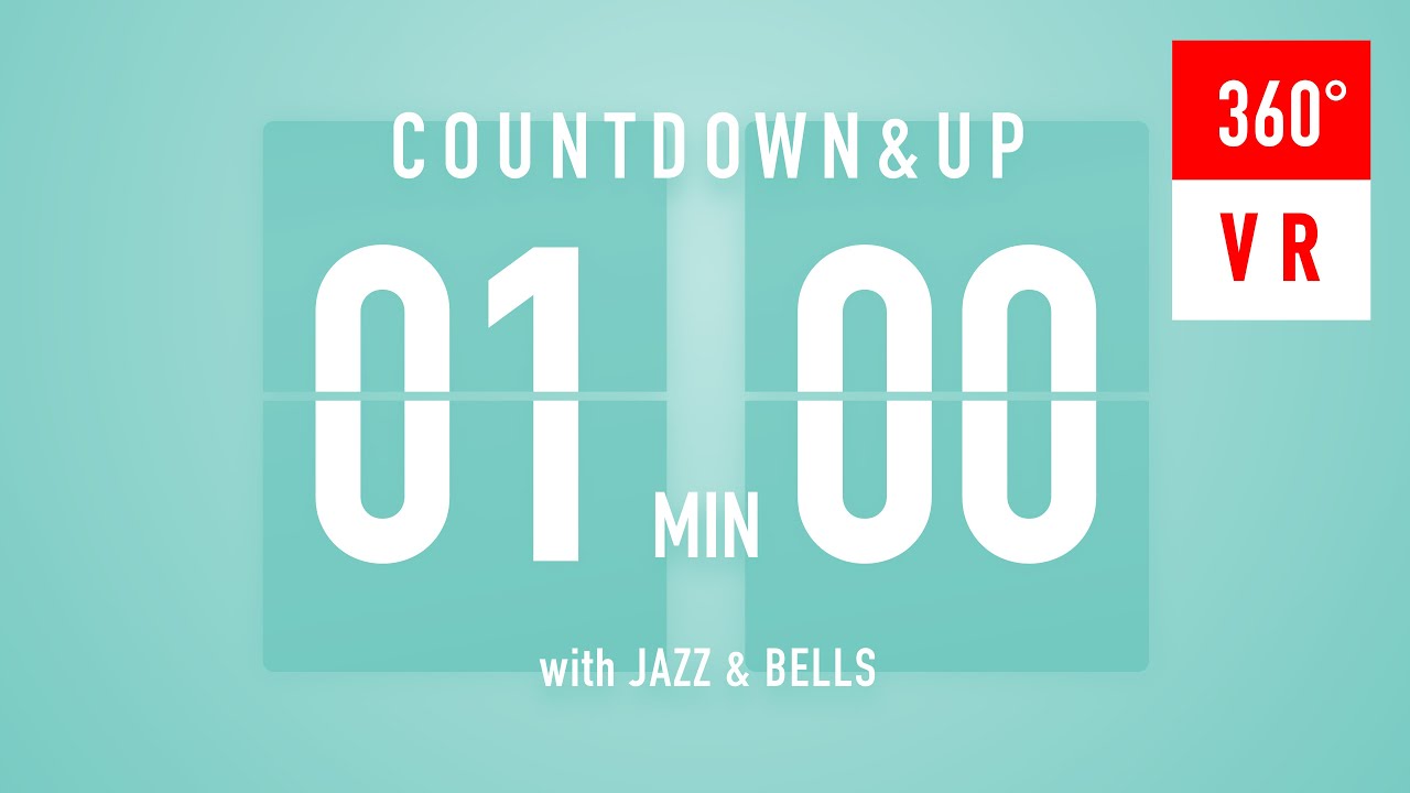 1 Min Countdown & Up 🔄 360&deg; VR Timer Flip clocks🎵/ +Jazz☕️ + Bells🔔
