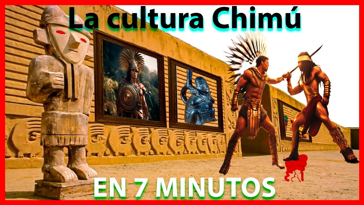 ✅ Historia de la cultura Chimú | Conoce su origen, manifestaciones culturales y caída 🔥