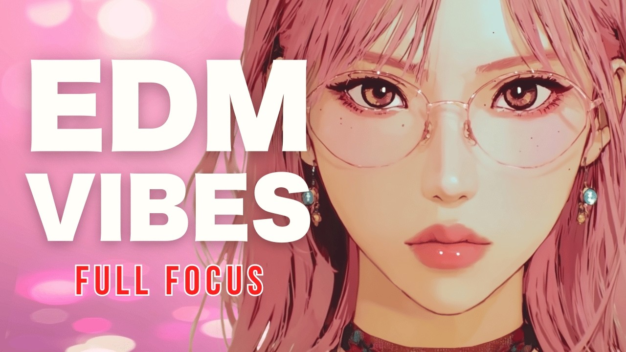 High-Energy EDM for Deep Work & Full Focus | Productivity Mix