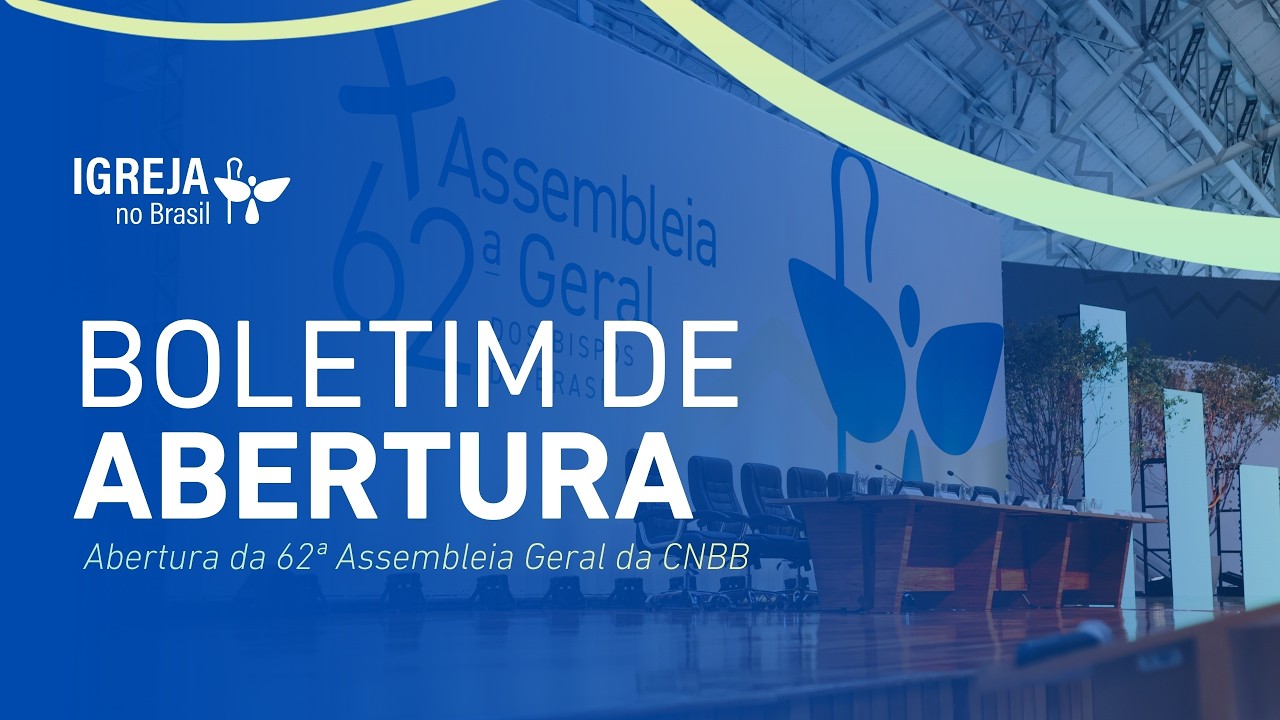 CNBB | Boletim n&ordm; 670 - Abertura da 62&ordf; Assembleia Geral da CNBB re&uacute;ne bispos em Aparecida (SP)