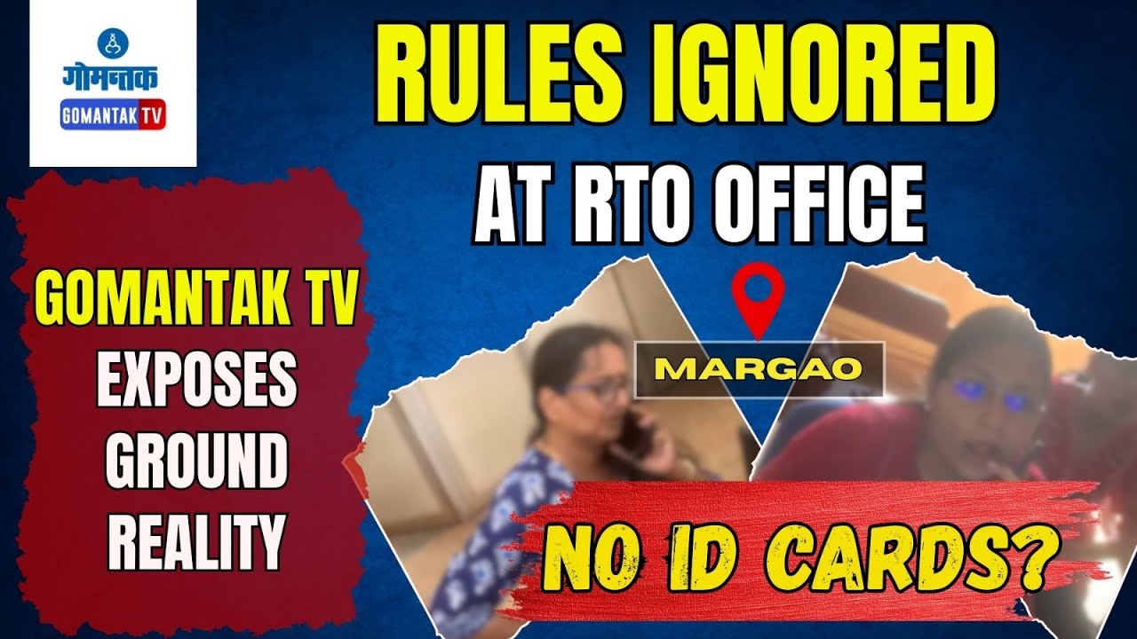 Rules Ignored at Margao RTO Office | Gomantak TV Exposes Ground Reality