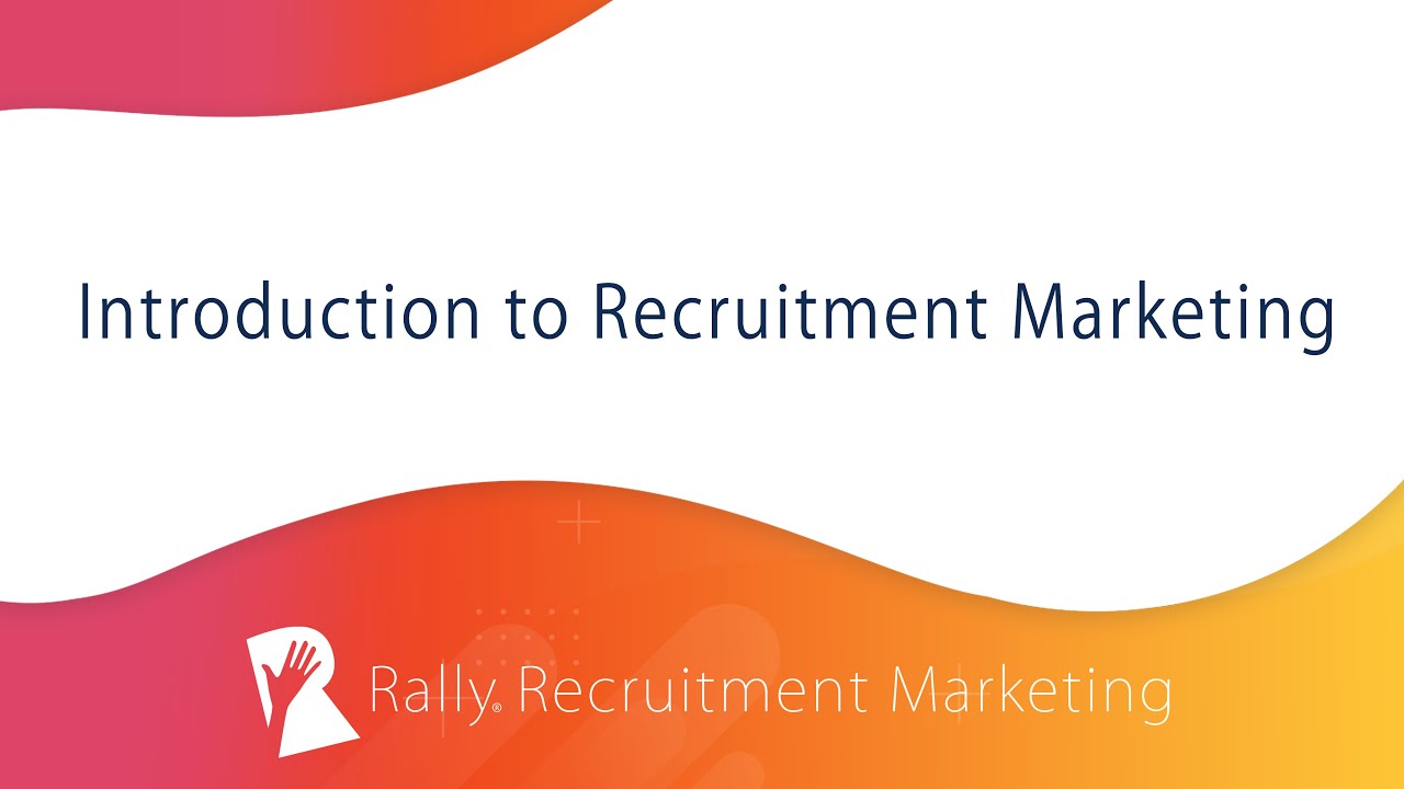 Introduction to Recruitment Marketing