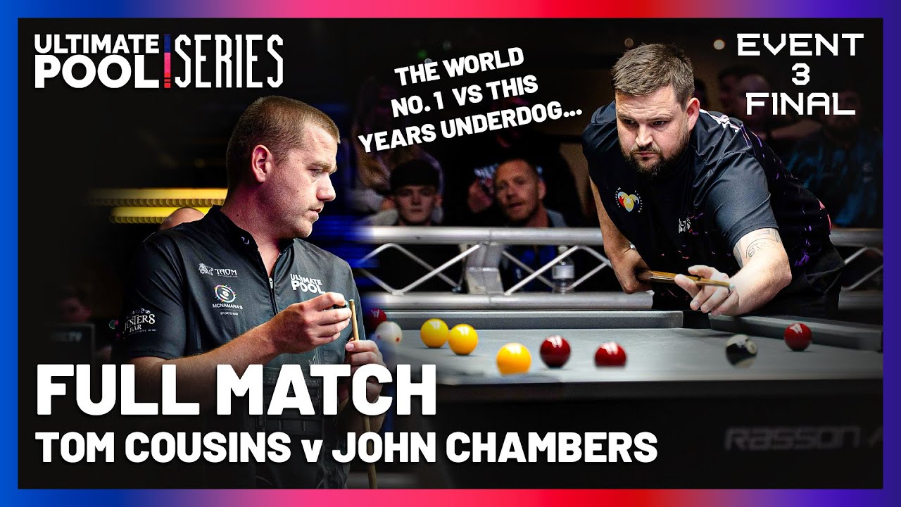 ULTIMATE POOL PRO MEN'S FINAL !!! | Tom Cousins vs John Chambers | Pro Series Event 3 Final 2025