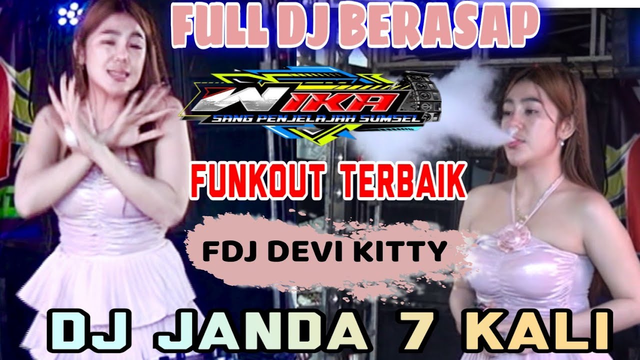 FULL DJ BERASAP‼️OT WIKA PALEMBANG‼️MUSIC FUNDKOUT TERBAIK‼️FDJ DEVI KITT‼️ 2 PUTRA STUDIO 