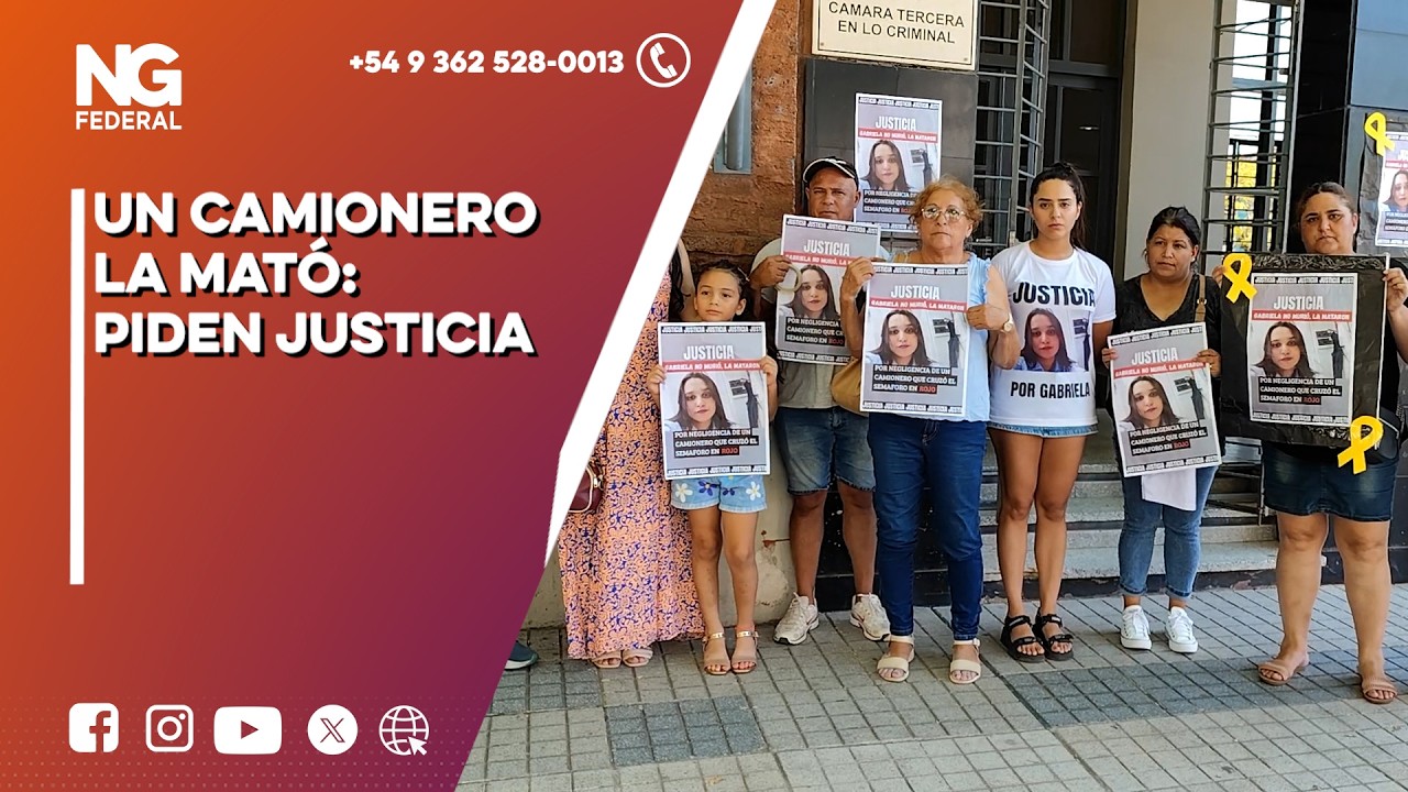 NGFEDERAL - UN CAMIONERO LA MATÓ: PIDEN JUSTICIA