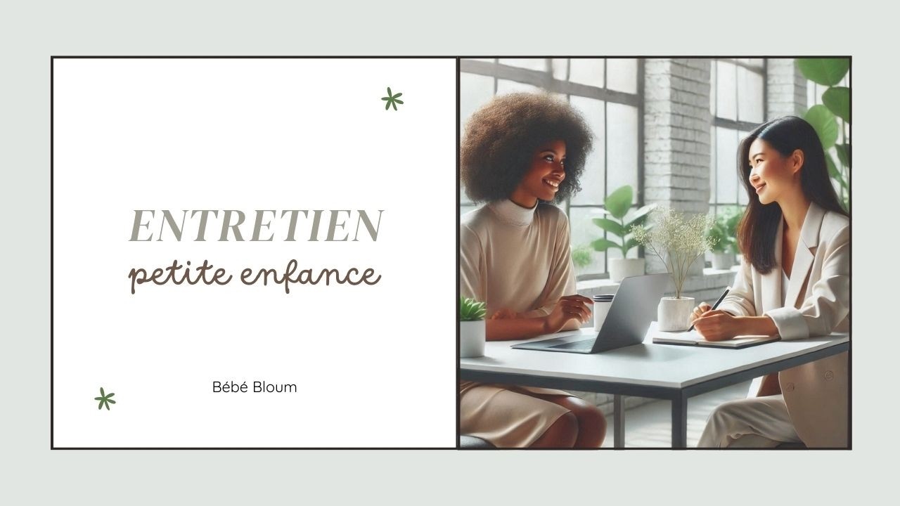 Questions lors d'un entretien petite enfance🤎