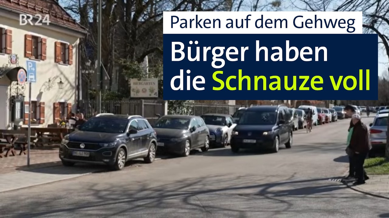 Parken auf dem Gehweg: B&uuml;rger haben die Schnauze voll | Abendschau | BR24