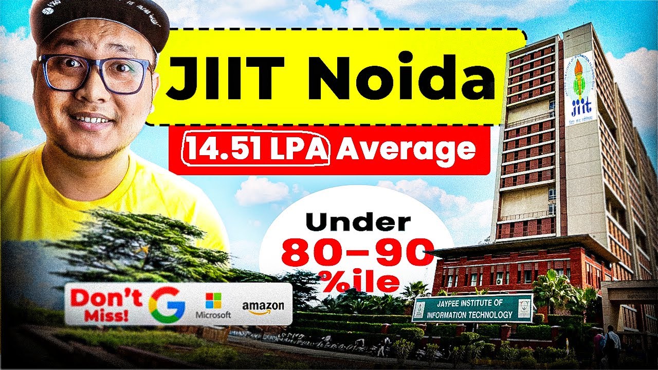 JIIT Noida Review 🔥 14.51 LPA Average | Best for 80&ndash;90 JEE Percentile?