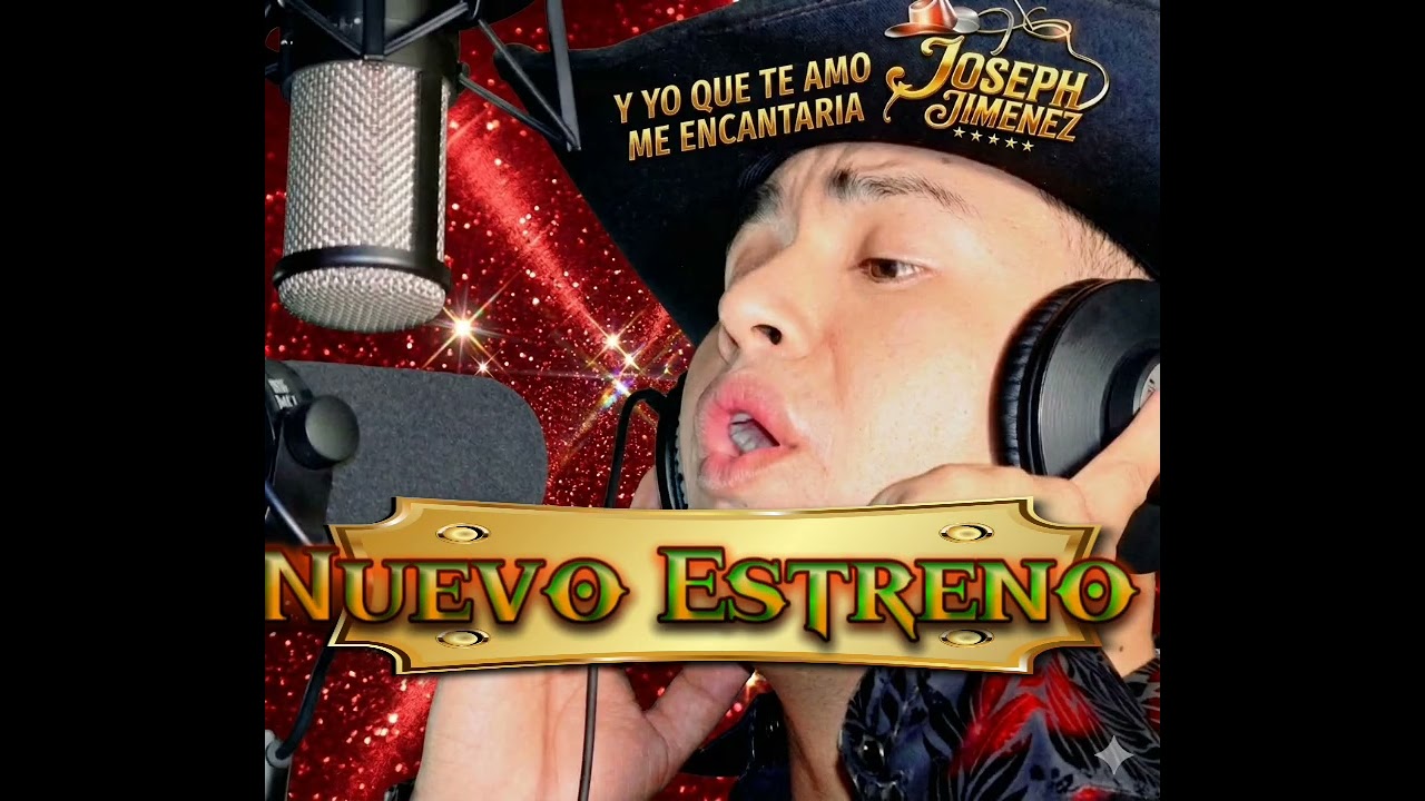Joseph Jiménez🎶🎬💿📽️Y YO QUE TE AMO/ME ENCANTARIA 