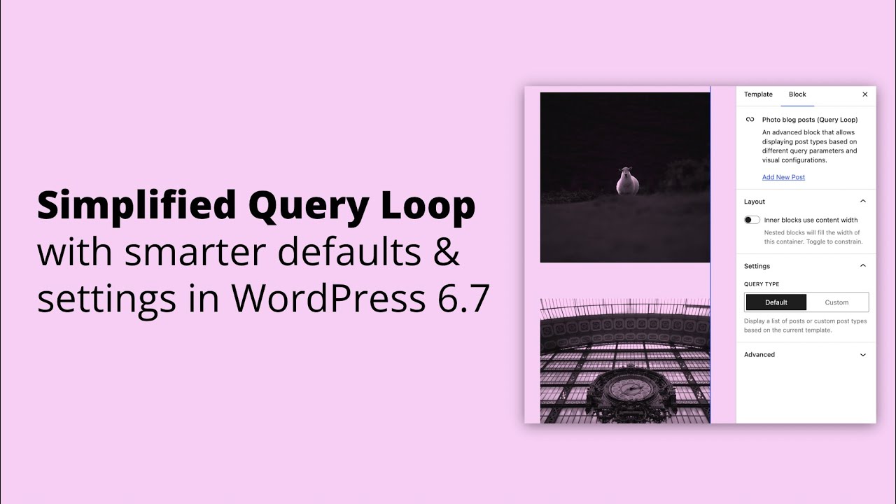 Simplified Query Loop with smarter defaults & settings in WordPress 6.7