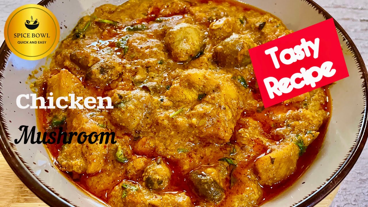 CHICKEN MUSHROOM RECIPE | MUSHROOM CHICKEN CURRY| CHICKEN MUSHROOM MASALA | MUSHROOM ROAST |CHICKEN