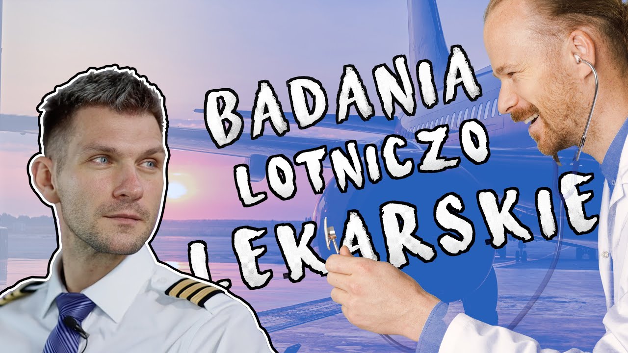 #1 Jak zostać pilotem liniowym? Badania lotniczo lekarskie dla pilotów początek szkolenia lotniczego