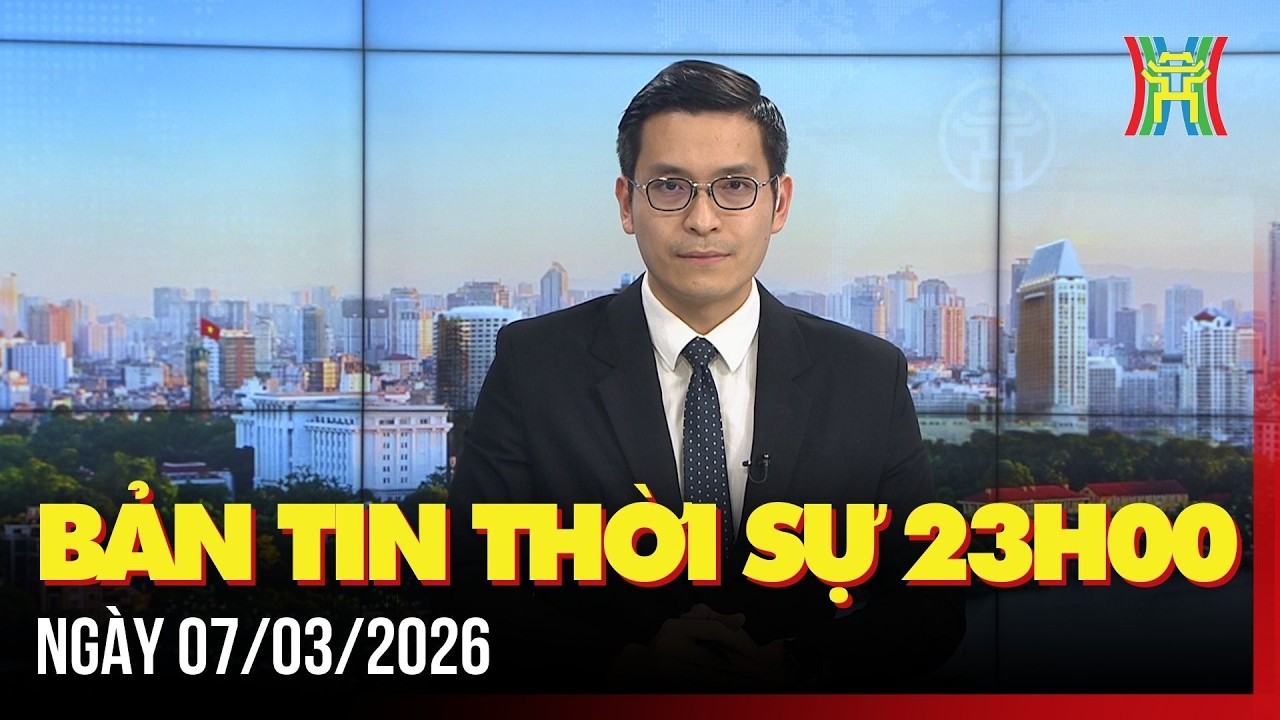 Thời sự Hà Nội 23h ngày 07/03/2026: Thủ tướng kiểm tra tiến độ xây dựng Cảng hàng không Gia Bình,...