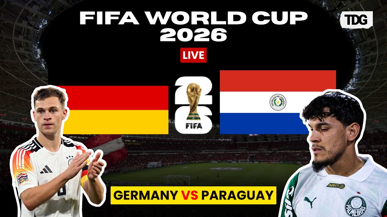 WATCH LIVE: Germany vs Paraguay | FIFA World Cup 2026 Round of 32