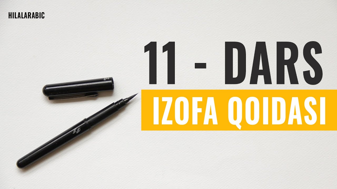 11 - DARS | GRAMMATIKA DARSLARI | IZOFA QOIDASI