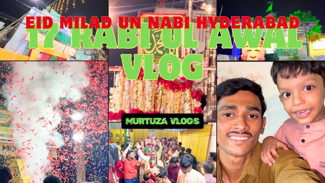 17 Rabi Ul Awal | Vlog | Eid e Sadiqain | Milad Un Nabi | Koh e Qadam e Rasool | Hyderabad