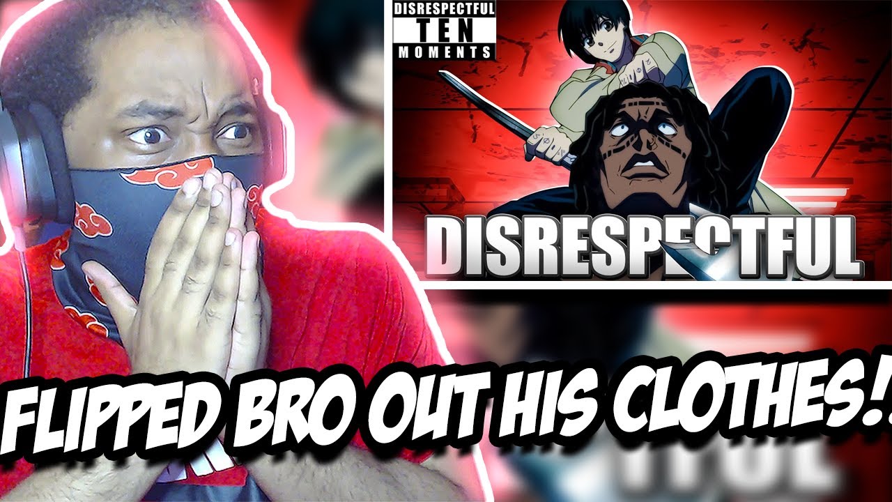 THE MOST DISRESPECTFUL MOMENTS IN ANIME HISTORY 10! REACTION (Cj Dachamp)