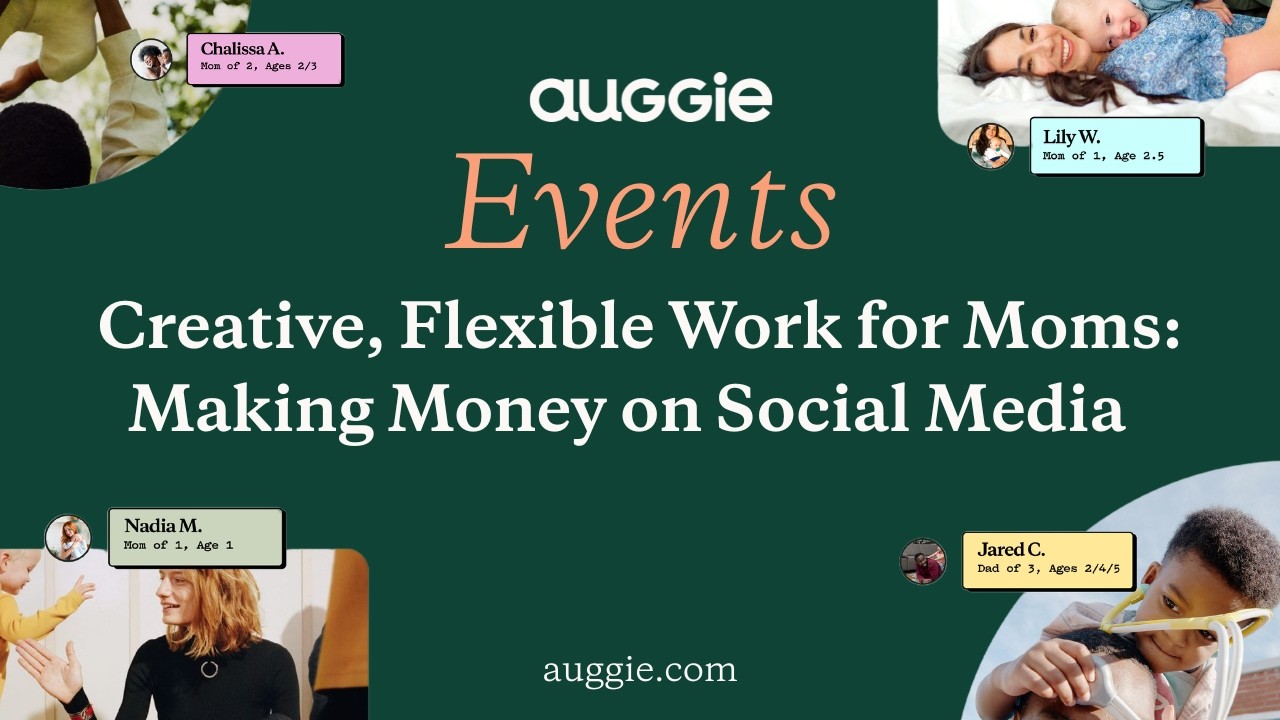 Creative, Flexible Work for Moms: Making Money on Social Media  | Auggie Virtual Event | (02.23.26)
