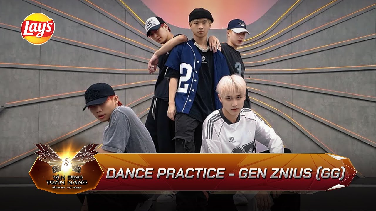 [DANCE PRACTICE] GEN-ZNIUS (GG) - Hữu Sơn, Minh Tân, Văn Khang, Văn Liêm, Minh Hiếu