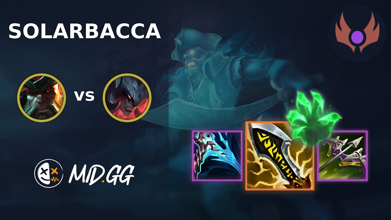 MID.GG: [ solarbacca ] Gangplank TOP vs Aatrox | EUW MASTER | LOL Season 2026