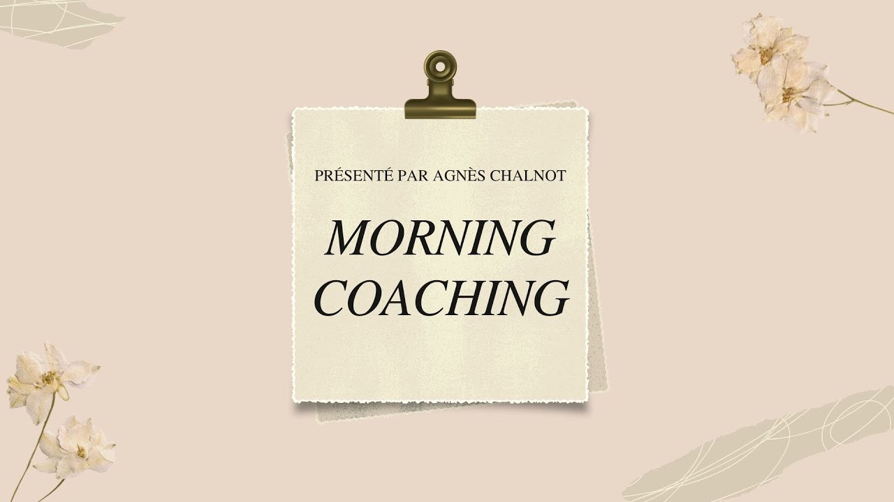 Morning coaching - Jeudi 5 février