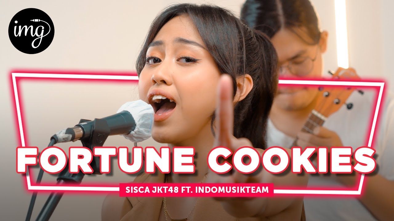 Fortune Cookies Yang Mencinta - Sisca JKT48 feat. IndomusikTeam I PETIK