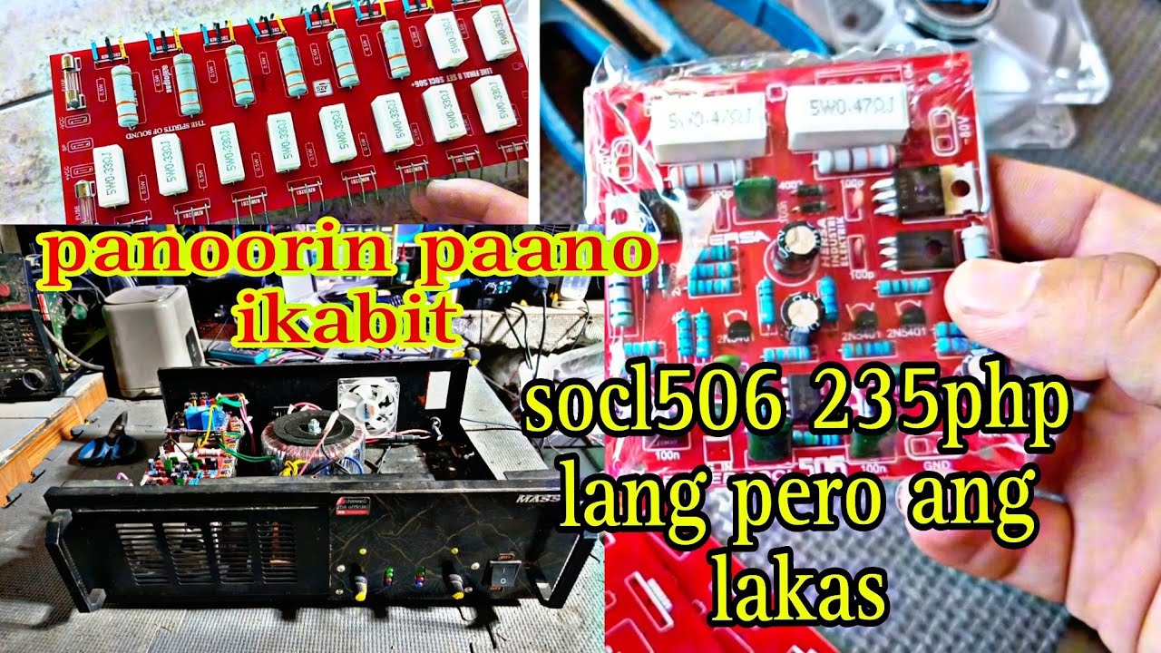 socl506 235php only malakas pala to assemble power amplifier part 1