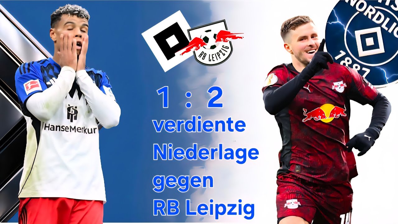 HSV verliert verdient 1:2 gegen Leipzig 
