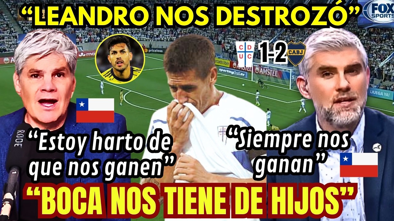 😡RESUMEN de toda la PRENSA CHILENA contra U Cat&oacute;lica tras Caer 1-2 ante Boca Juniors