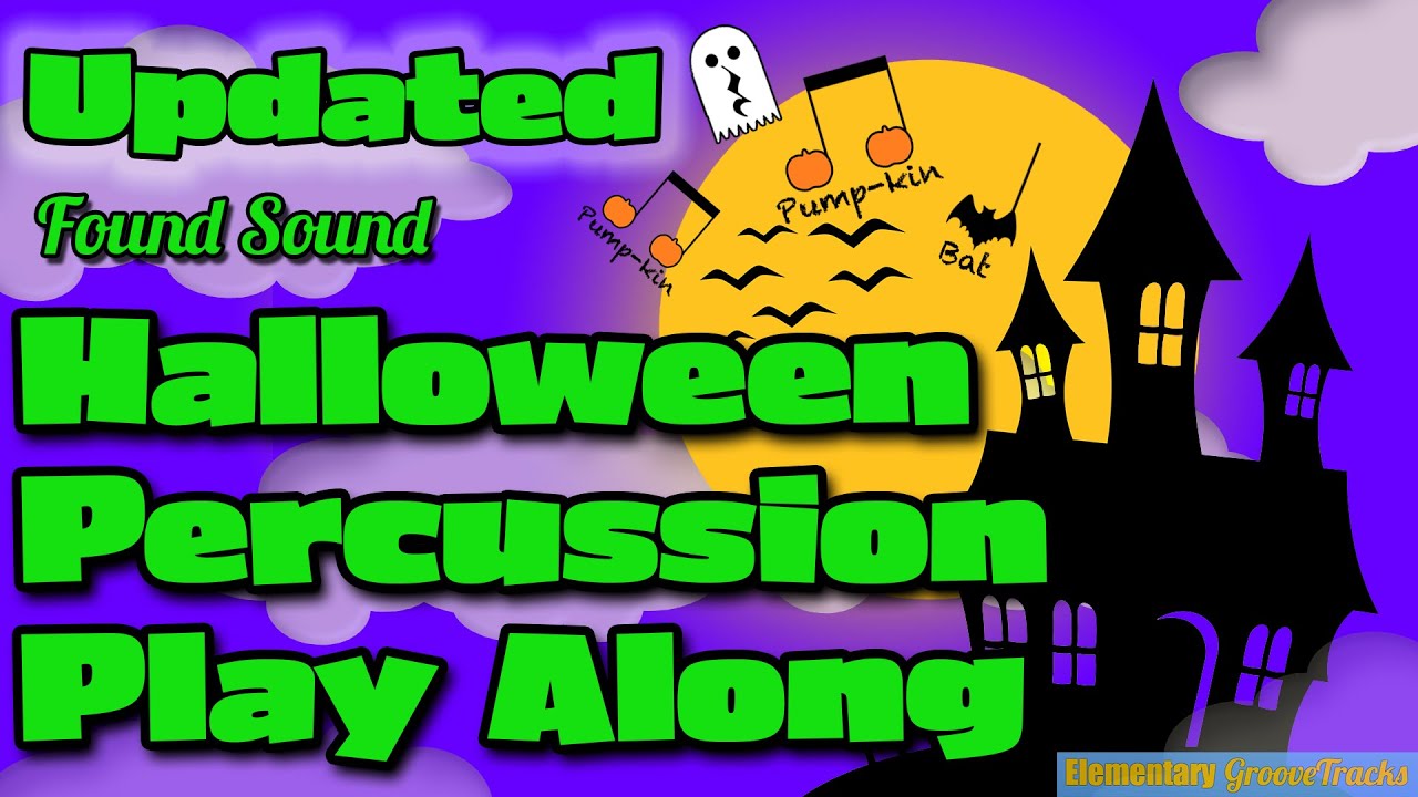 Halloween Percussion Play Along (Updated)