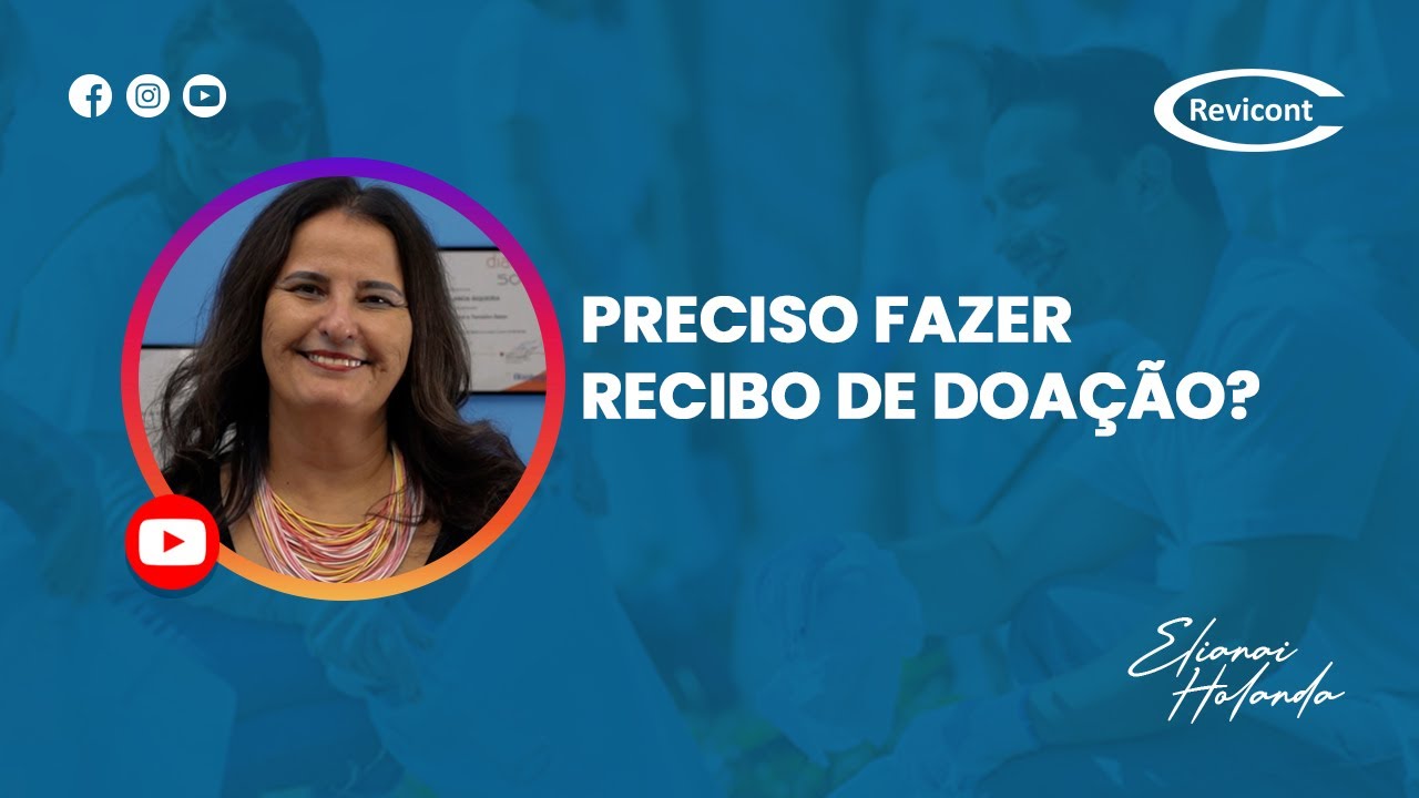Preciso fazer um recibo de doação? | Revicont