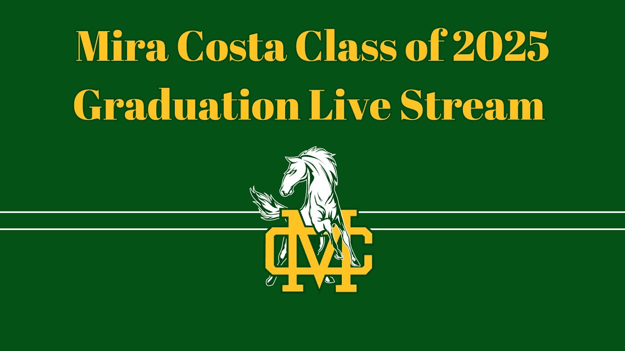 Mira Costa High School Class of 2025 Graduation