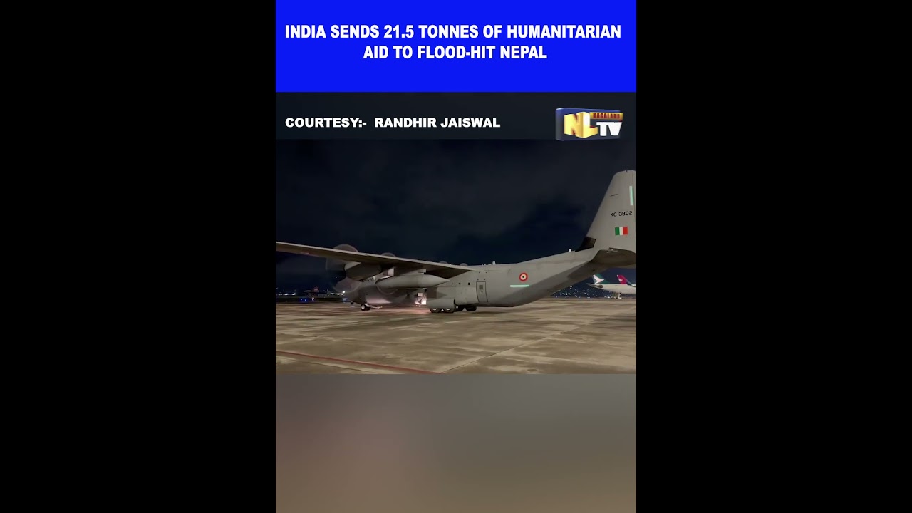 INDIA SENDS 21.5 TONNES OF HUMANITARIAN AID TO FLOOD-HIT NEPAL